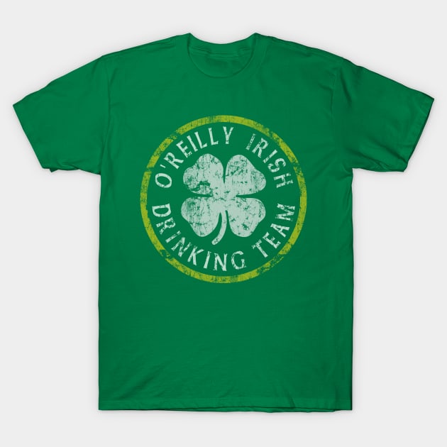 O'Reilly Irish Drinking Team St Patricks Day T-Shirt by E